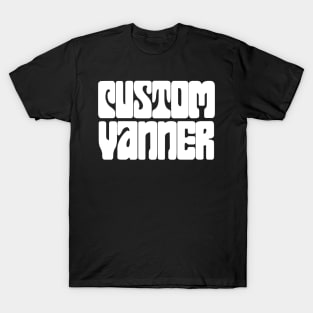 Custom Vanner (White) T-Shirt